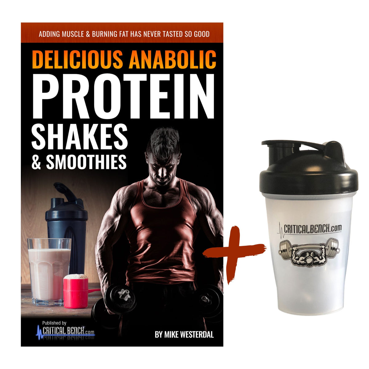 Delicious Anabolic Protein Shakes & Smoothies - Recipe Book & Shaker Cup