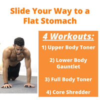 Slide Your Way to a Flat Stomach - Slider Workout Series - Bundle